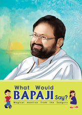 What Would BAPAJI Say?